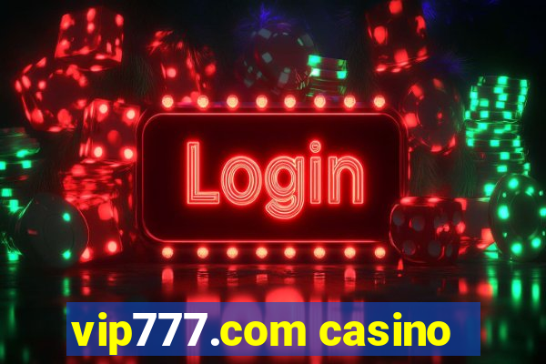 vip777.com casino